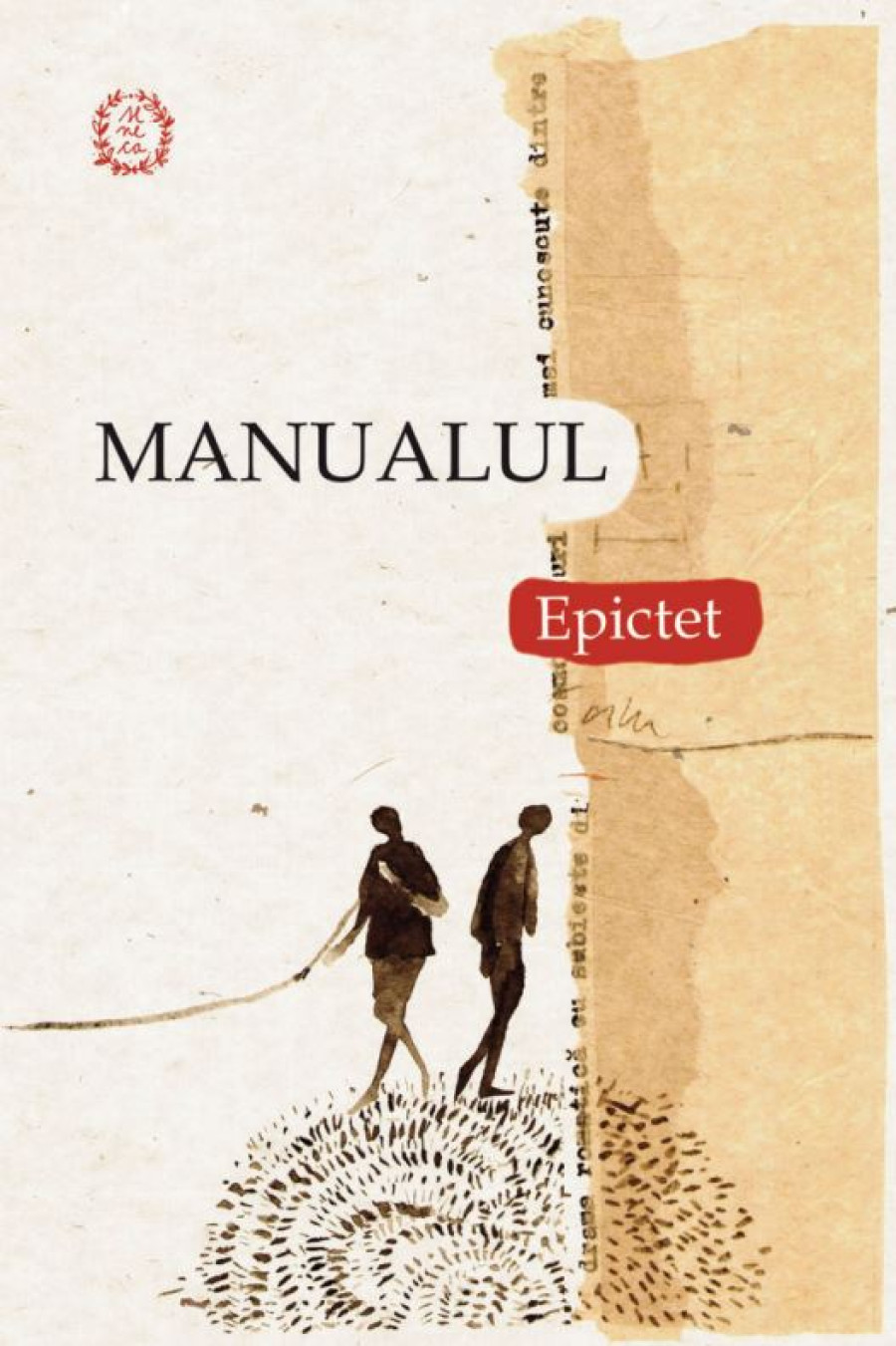 Manualul lui Epictet. Înțelepciunea unui sclav